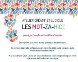Atelier créatif et ludique &quot;Les Mot-Za-Hic !&quot;